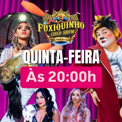 FUXIQUINHO CIRCO SHOW  - 29/05/25 | Natal