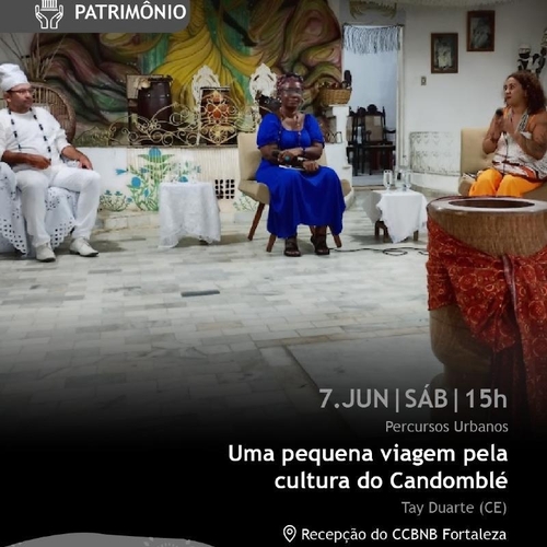 Percursos Urbanos - Uma pequena viagem pela cultura do Candomblé  - 07/06/25 | Fortaleza