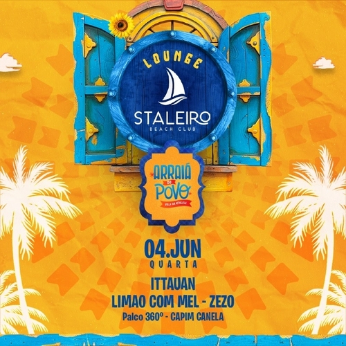 QUARTA - 04/06 - LOUNGE STALEIRO - ARRAIÁ DO POVO 2025 - 04/06/25 | Aracaju