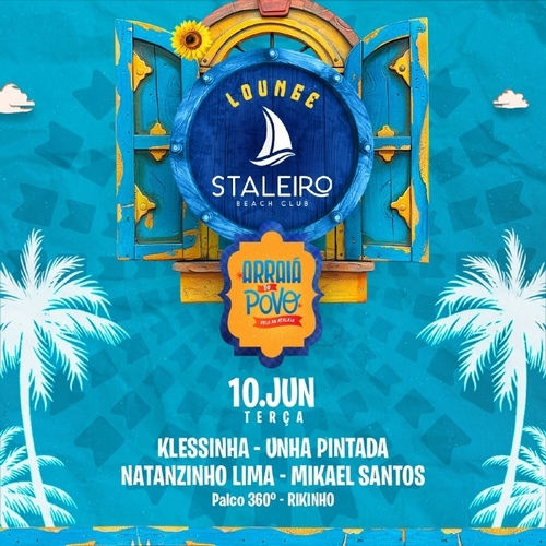 TERÇA - 10/06 - LOUNGE STALEIRO - ARRAIÁ DO POVO 2025 - 10/06/25 | Aracaju
