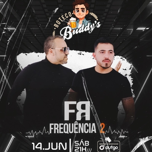Frequência 2 no Boteco Buddys  - 14/06/25 | Pau dos Ferros