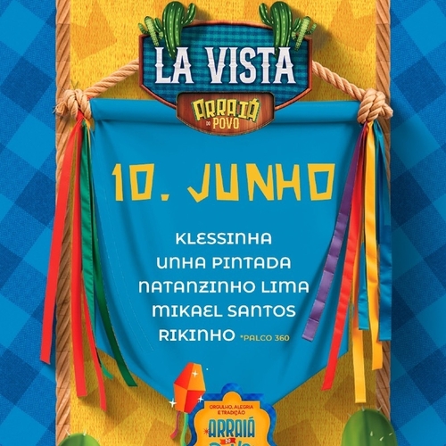 10/06 - TERÇA - LA VISTA - ARRAIÁ DO POVO 2025 - 10/06/25 | Aracaju