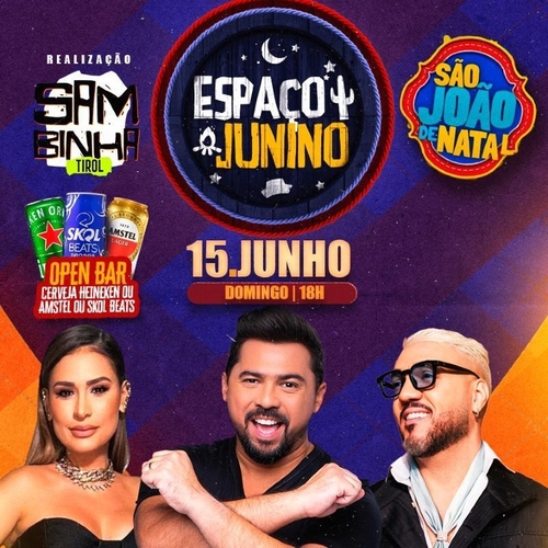 Espaço junino domingo 15 de junho  - 15/06/25 | Natal