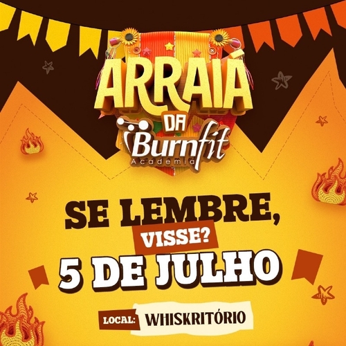ARRAIÁ DA BURN FIT - WHISKRITORIO PUB - 05/07/25 | Natal