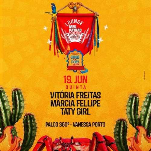 19/06 - QUINTA - LOUNGE MEU PATRÃO - ARRAIÁ DO POVO 2025 - 19/06/25 | Aracaju