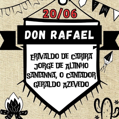 SEXTA - 20/06 - DON RAFAEL - ARRAIÁ DO POVO 2025 - 20/06/25 | Aracaju