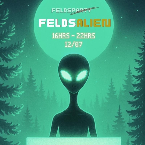 FELDSALIEN - 12/07/25 | Natal