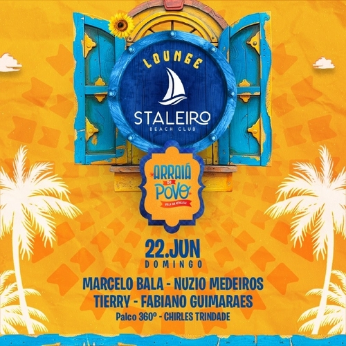 DOMINGO - 22/06 - LOUNGE STALEIRO - ARRAIÁ DO POVO 2025 - 22/06/25 | Aracaju