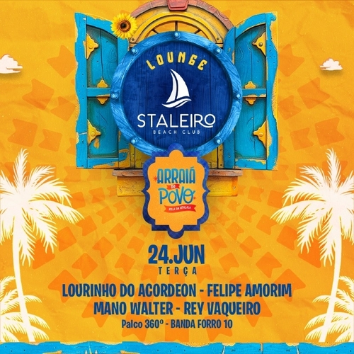 SEGUNDA - 23/06 - LOUNGE STALEIRO - ARRAIÁ DO POVO 2025 - 23/06/25 | Aracaju