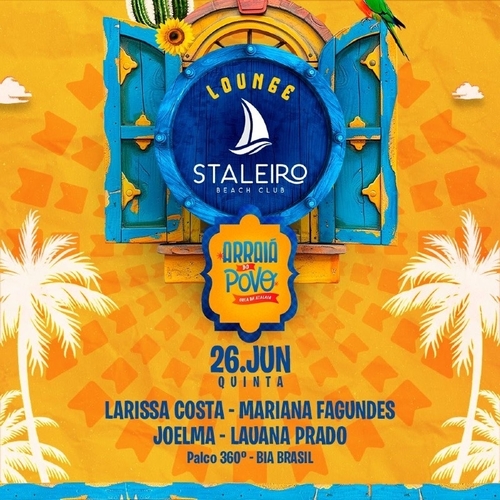 QUINTA - 26/06 - LOUNGE STALEIRO - ARRAIÁ DO POVO 2025 - 26/06/25 | Aracaju