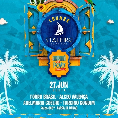 SEXTA - 27/06 - LOUNGE STALEIRO - ARRAIÁ DO POVO 2025 - 27/06/25 | Aracaju