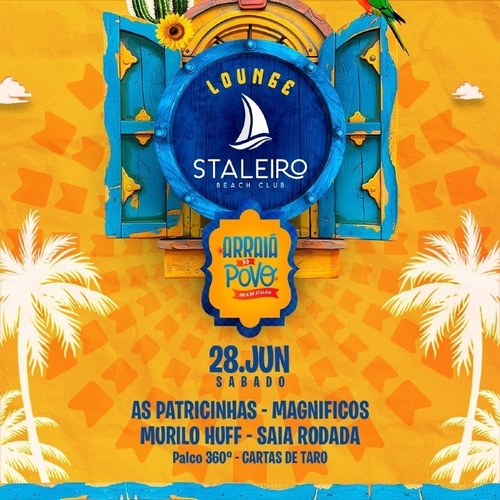 SÁBADO- 28/06 - LOUNGE STALEIIRO - ARRAIÁ DO POVO 2025 - 28/06/25 | Aracaju