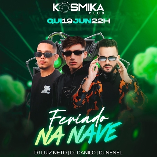 FERIADO NA NAVE - 19/06/25 | Fortaleza
