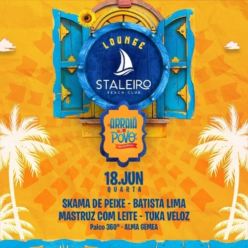 QUARTA - 18/06 - LOUNGE STALEIRO - ARRAIÁ DO POVO 2025 - 18/06/25 | Aracaju