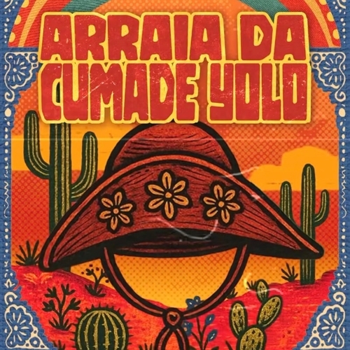 ARRAIA DA YOLO  - 28/06/25 | Fortaleza