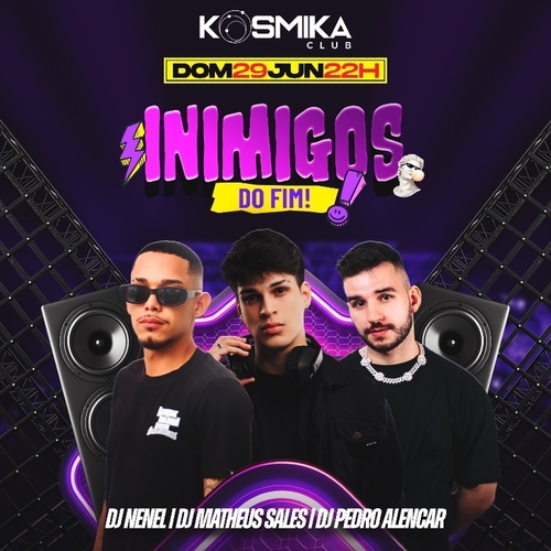 INIMIGOS DO FIM - 29/06/25 | Fortaleza