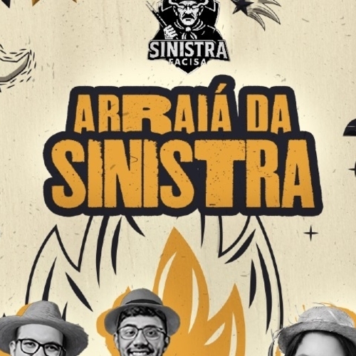 ARRAIÁ DA SINISTRA  - 03/07/25 | Santa Cruz