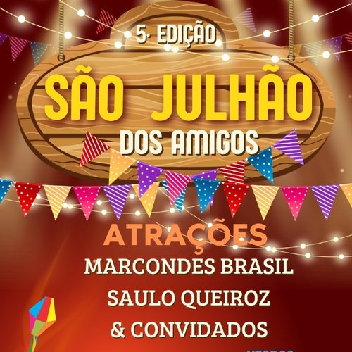 São Julhão dos Amigos - 5  edição  - 19/07/25 | Natal