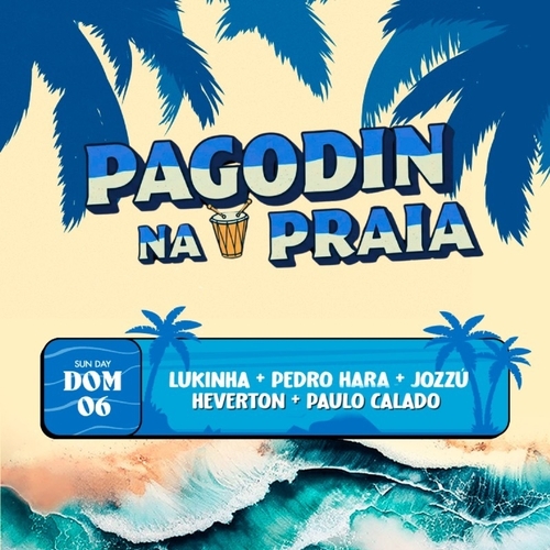 PAGODIN NA PRAIA  - 06/07/25 | Fortaleza