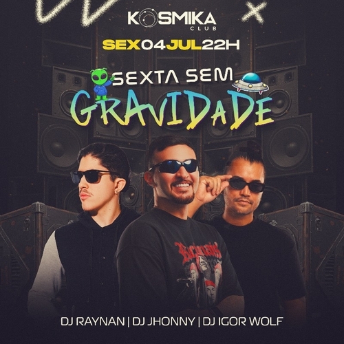 SEXTA SEM GRAVIDADE - 04/07/25 | Fortaleza