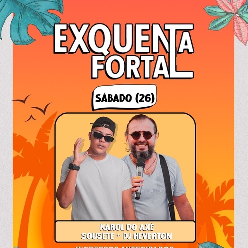 EXQUENTA FORTAL 26.07 - 26/07/25 | Fortaleza