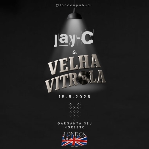 Velha Vitrola e Jay-C (20:30 abertura da casa) - 15/08/25 | Uberlândia 