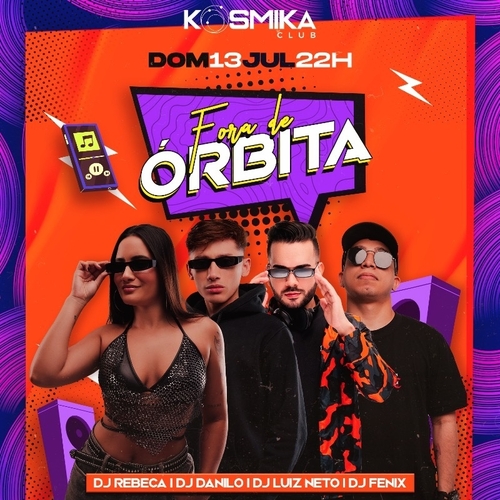 FORA DE ÓRBITA  - 13/07/25 | Fortaleza