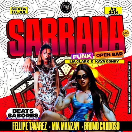 SARRADA - LIA CLARK X KAYA CONKY - SEXTA OPEN BAR - 18/07/25 | Ribeirão Preto