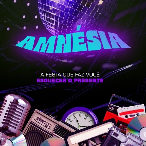 Amnésia - A Festa que faz você esquecer o presente! - 11/10/25 | João Pessoa
