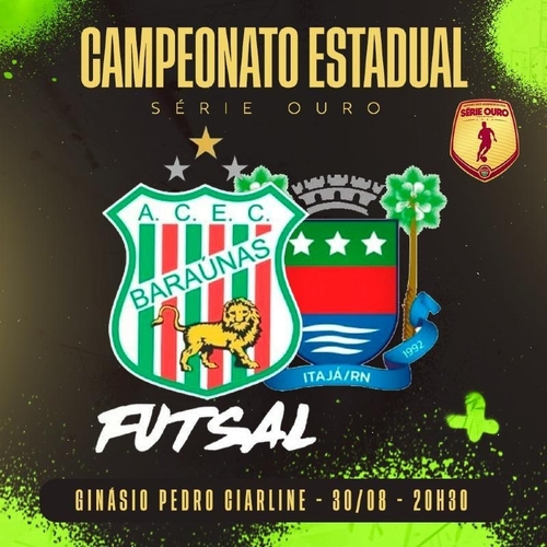 BARAÚNAS FUTSAL x SELEÇÃO DE ITAJA - ESTADUAL FUTSAL 2025 - 30/08/25 | Mossoró