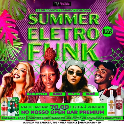 SUMMER ELETRO FUNK - SÁBADO OPEN BAR - 23/08/25 | Piracicaba