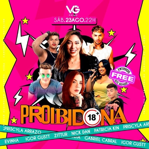 PROIBIDONA - VG PRIME - 23/08/25 | Natal