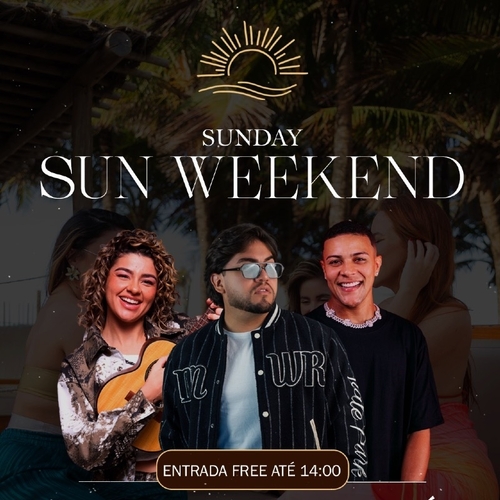 SUNDAY SUN 24.08 - 24/08/25 | Fortaleza