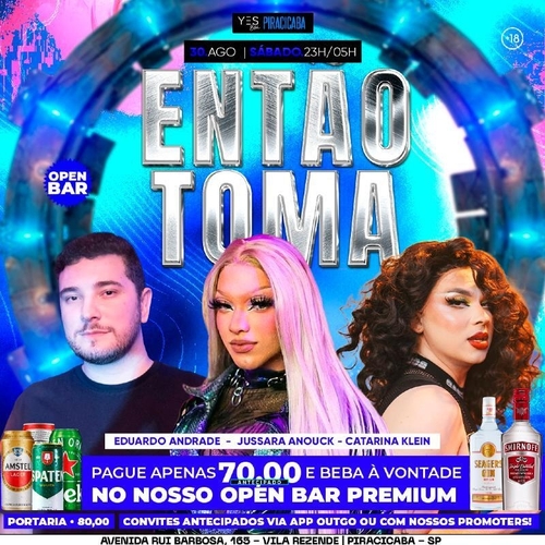 ENTÃO TOMA - FUNK - SÁBADO OPEN BAR - 30/08/25 | Piracicaba