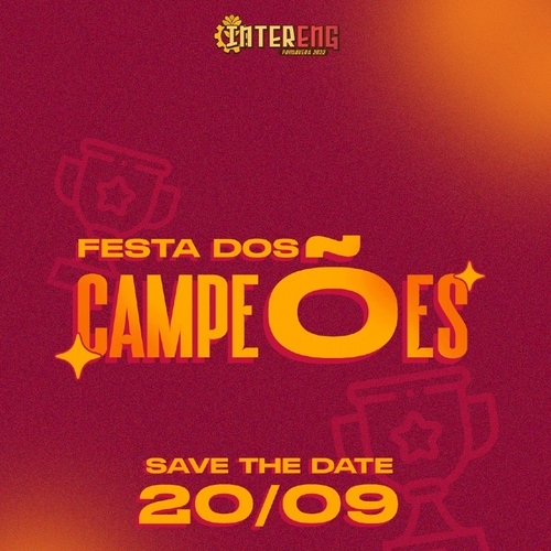 Festa dos Campeões - III InterEng - 20/09/25 | Natal