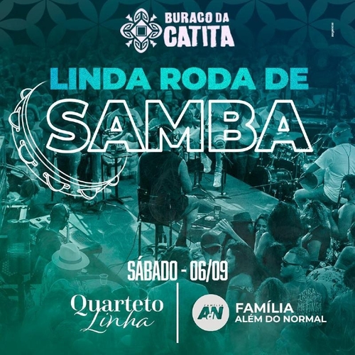 LINDA RODA DE SAMBA,  QUARTETO LINHA & ALÉM DO NORMAL  - 06/09/25 | Natal