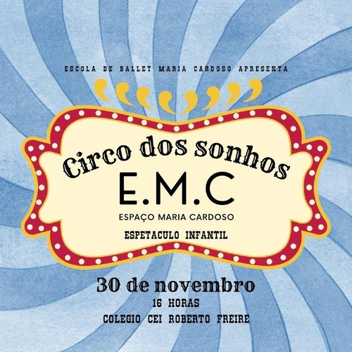 O circo dos sonhos - 30/11/25 | Natal