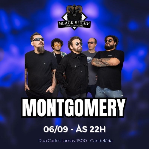 MONTGOMERY na Black Sheep  - 06/09/25 | Natal