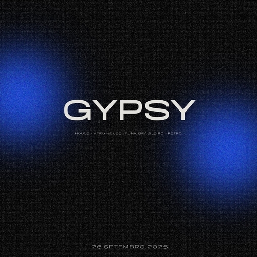 Gypsy (22:30 abertura da casa) - 26/09/25 | Uberlândia