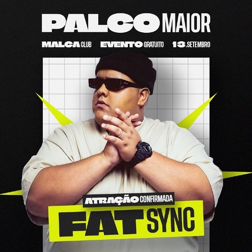 Palco Maior - Fatsync - 13/09/25 | Natal