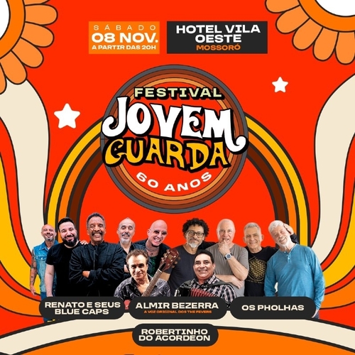 FESTIVAL JOVEM GUARDA 60 ANOS  MOSSORÓ  - 08/11/25 | Mossoró