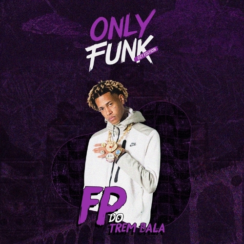 ONLY FUNK 021 EDITION  - 18/10/25 | Fortaleza