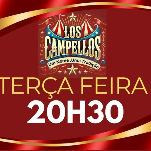 CIRCO LOS CAMPELLOS TERÇA FEIRA  - 16/09/25 | Mossoró