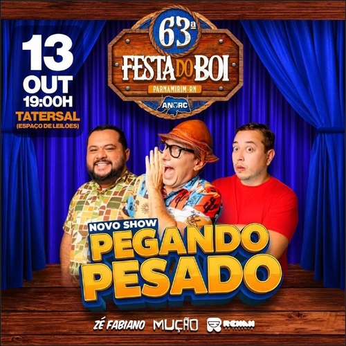 PEGANDO PESADO NA 63 FESTA DO BOI  2025 - 13/10/25 | Parnamirim