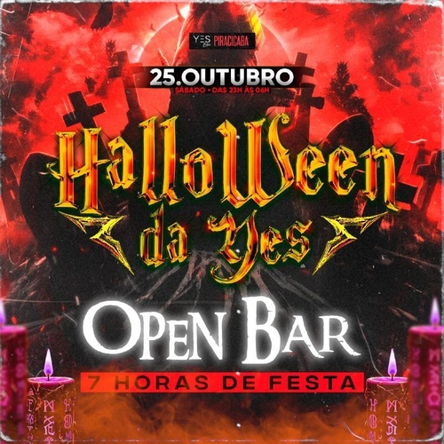 HALLOWEEN DA YES - SÁBADO - OPEN BAR - 25/10/25 | Piracicaba