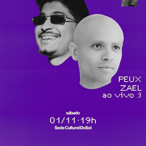 Peux e Zael na Sede Cultural Dosol - 01/11/25 | Natal