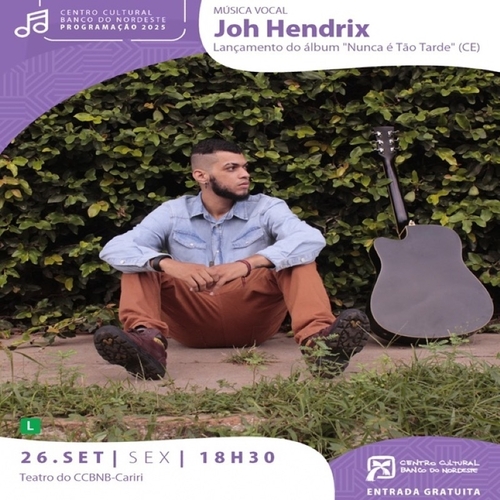 *Joh Hendrix (CE)* - 26/09/25 | Juazeiro do Norte