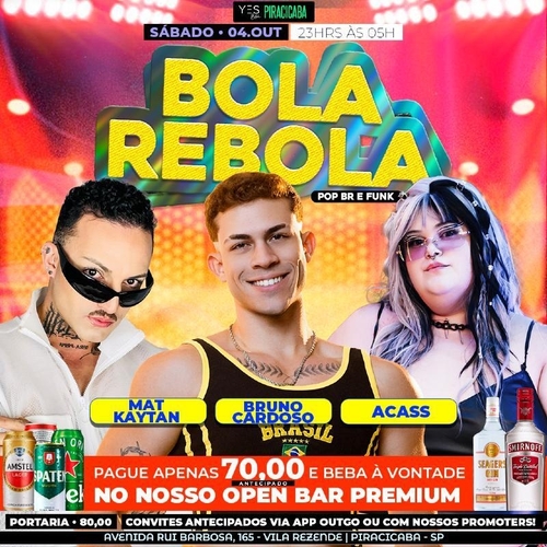BOLA REBOLA - POPBR/FUNK - OPEN BAR - 04/10/25 | Piracicaba