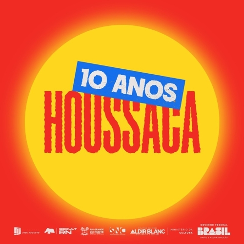 Houssaca 10 Anos - 08/11/25 | Natal