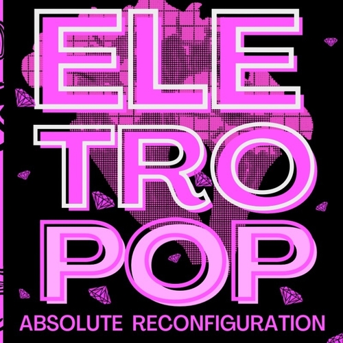 ELETROPOP - Absolute Reconfiguration 2.0 - 25/10/25 | Mossoró